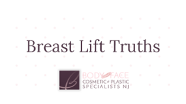 Breast Lift Truths